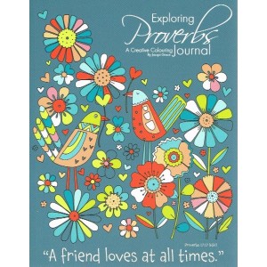 Exploring Proverbs - A Creative Colouring Journal By Jacqui Grace